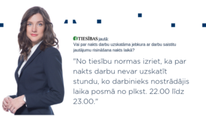 Darba tiesību aktualitātes - nakts darbs, darba kavējums, papildu darbs