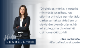 Ilze Jankeviča, advokāte, par darba samaksas pārredzamības direktīvas mērķi