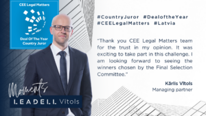 Juror Karlis Vitols CEE Legal Matter Deal of the year